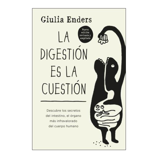 La digestión es la cuestión: Descubre los secretos del intestino, el órgano más infravalorado del cuerpo humano  (Bolsillo) 1
