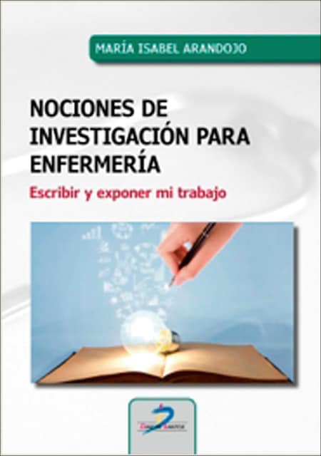 Imagem 0 de Nociones de investigación para enfermería: Escribir y exponer mi trabajo (Capa mole)