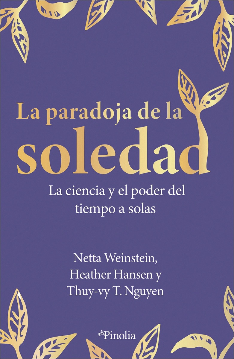 La paradoja de la soledad: La ciencia y el poder del tiempo a solas (Capa mole com abas) 1