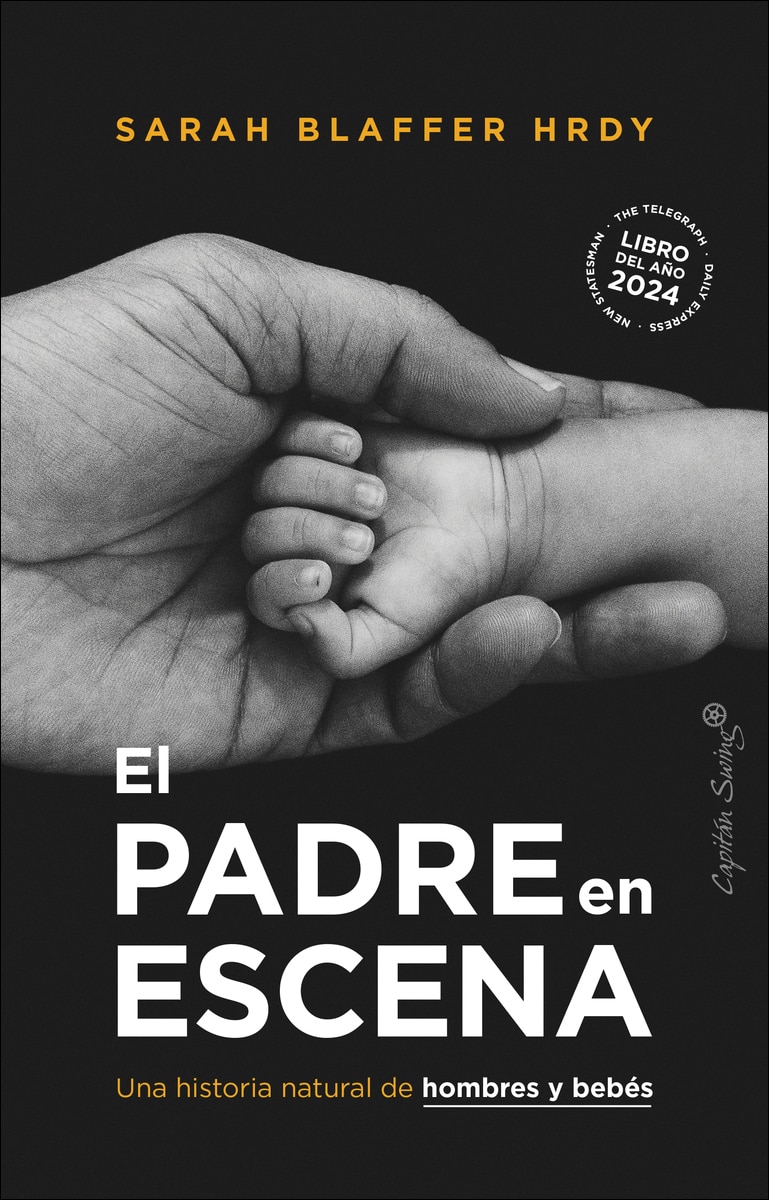 Imagem 0 de El padre en escena: Una historia natural de hombres y bebés (Capa mole com abas)