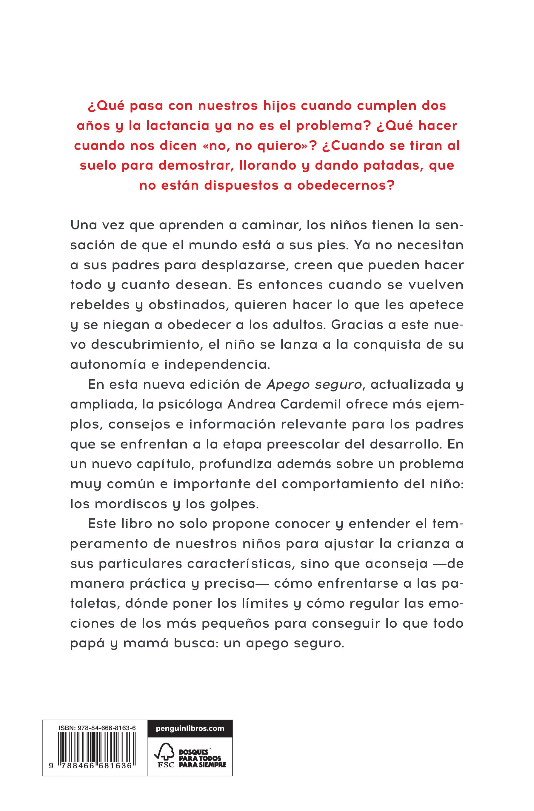 Apego seguro (nueva edición actualizada y aumentada): Cómo relacionarte con tu hijo a partir de los 2 años: entiende su temperamento, est (Capa mole) 2