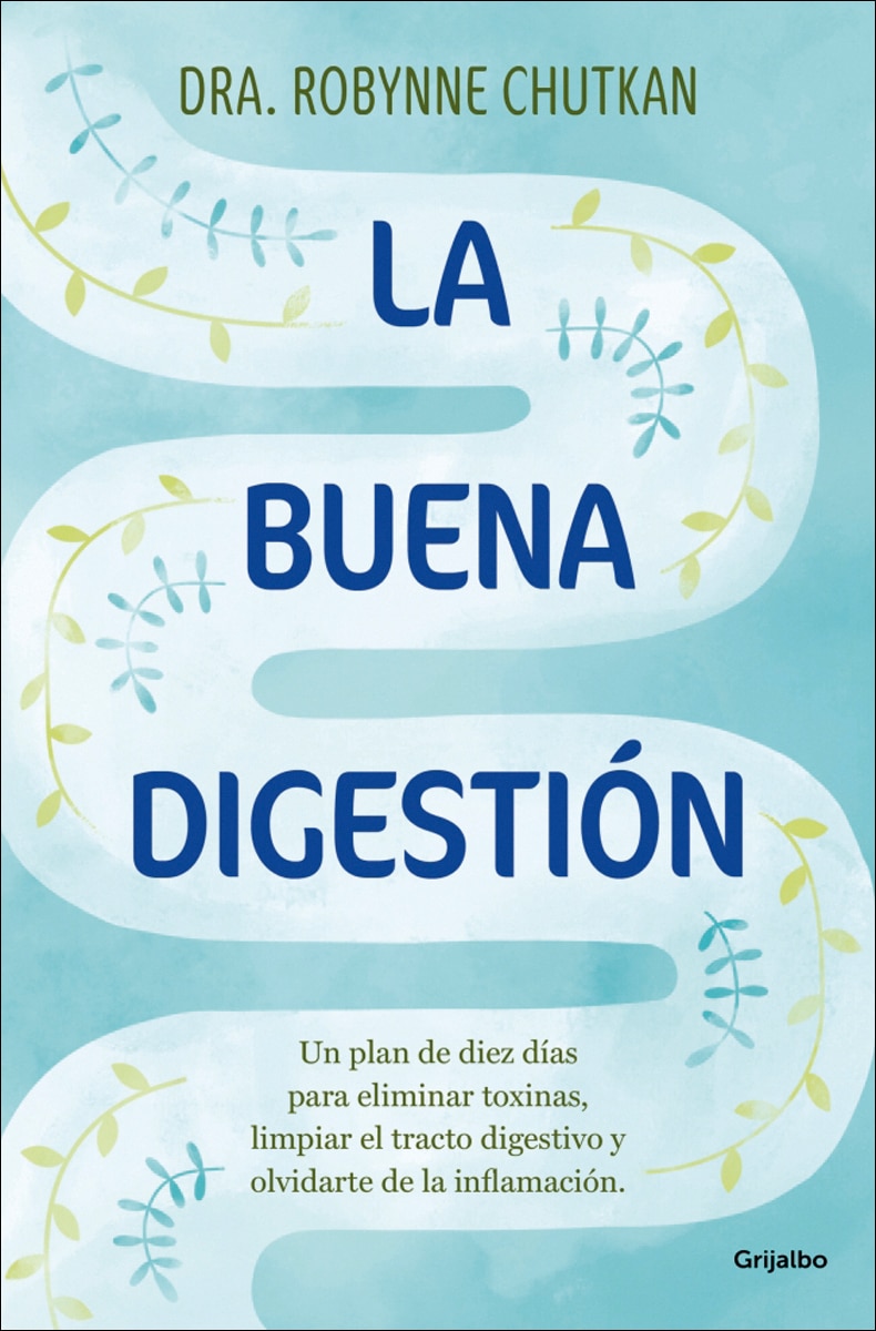Imagem 0 de La buena digestión: Un plan de diez días para eliminar toxinas, limpiar el tracto digestivo y olvidarte de la inflamación (Capa mole)