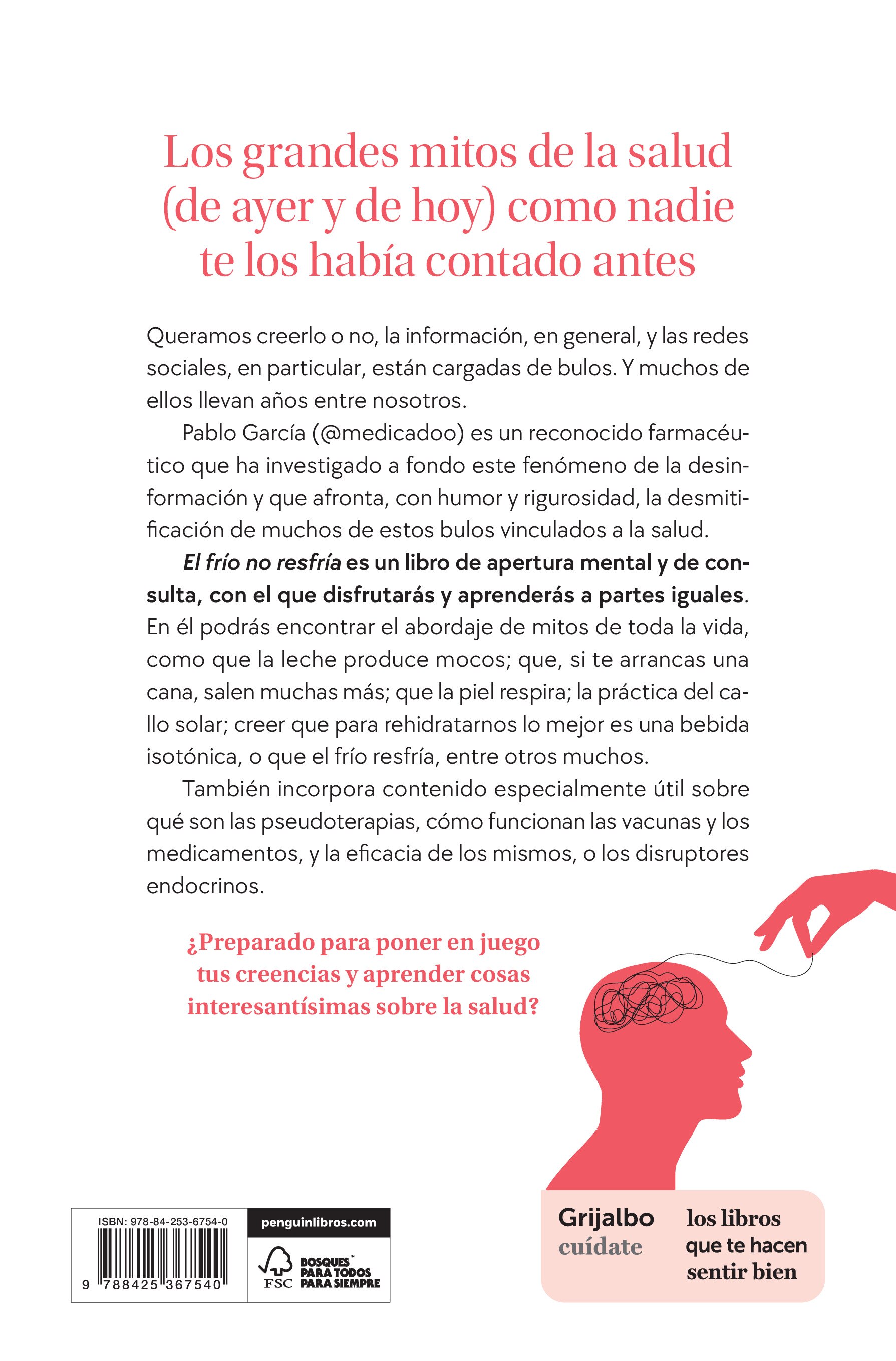 El frío no resfría: Descubre los mitos y verdades sobre la salud y libérate de las falsas creencias (Capa mole) 2
