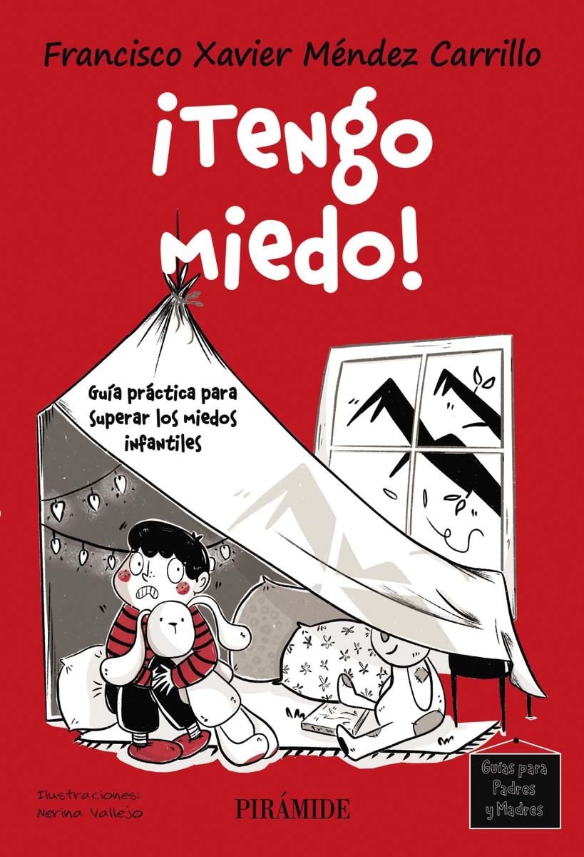 ¡Tengo miedo!: Guía práctica para superar los miedos infantiles (Capa mole com abas) 1