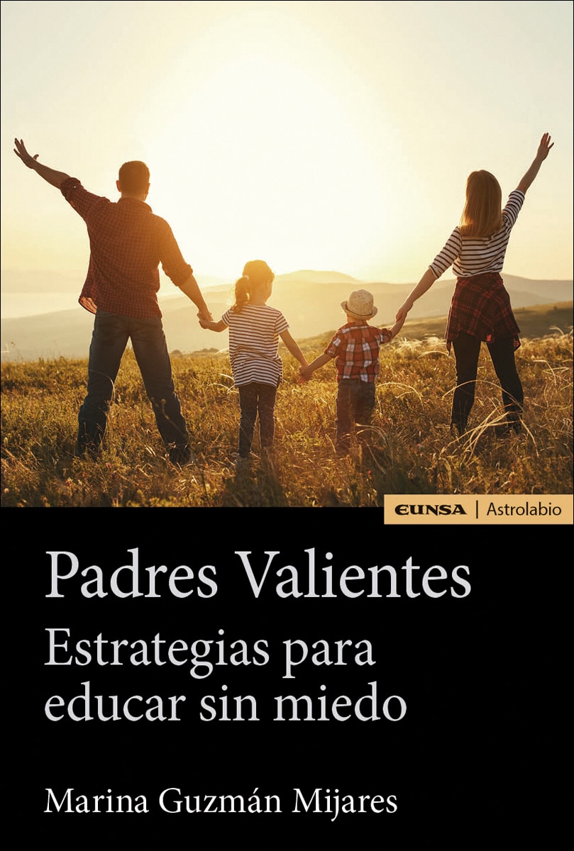 Imagem 0 de Padres Valientes: Estrategias para educar sin miedo