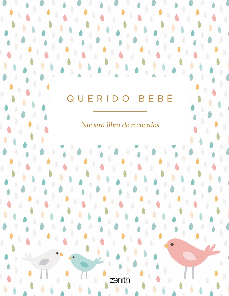 Querido bebé: Nuestro libro de recuerdos 1