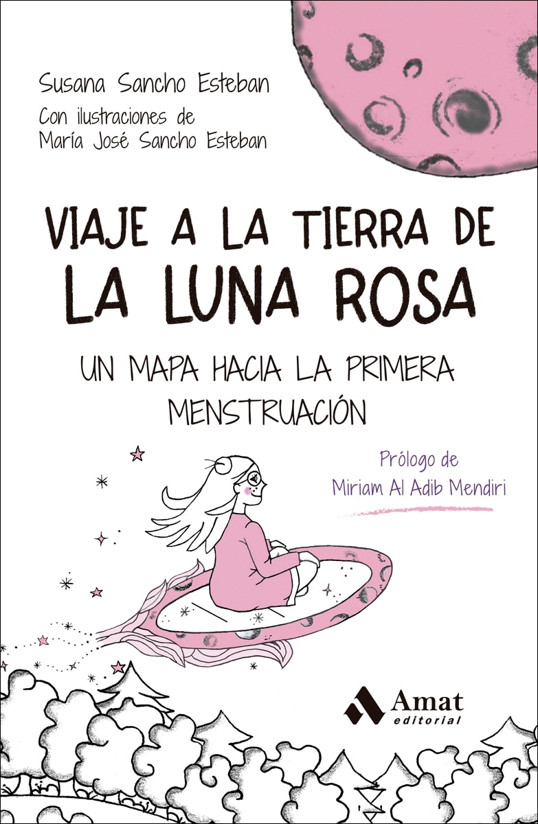 Imagem 0 de Viaje a la Tierra de la Luna Rosa: Un mapa hacia la primera menstruación (Capa mole)