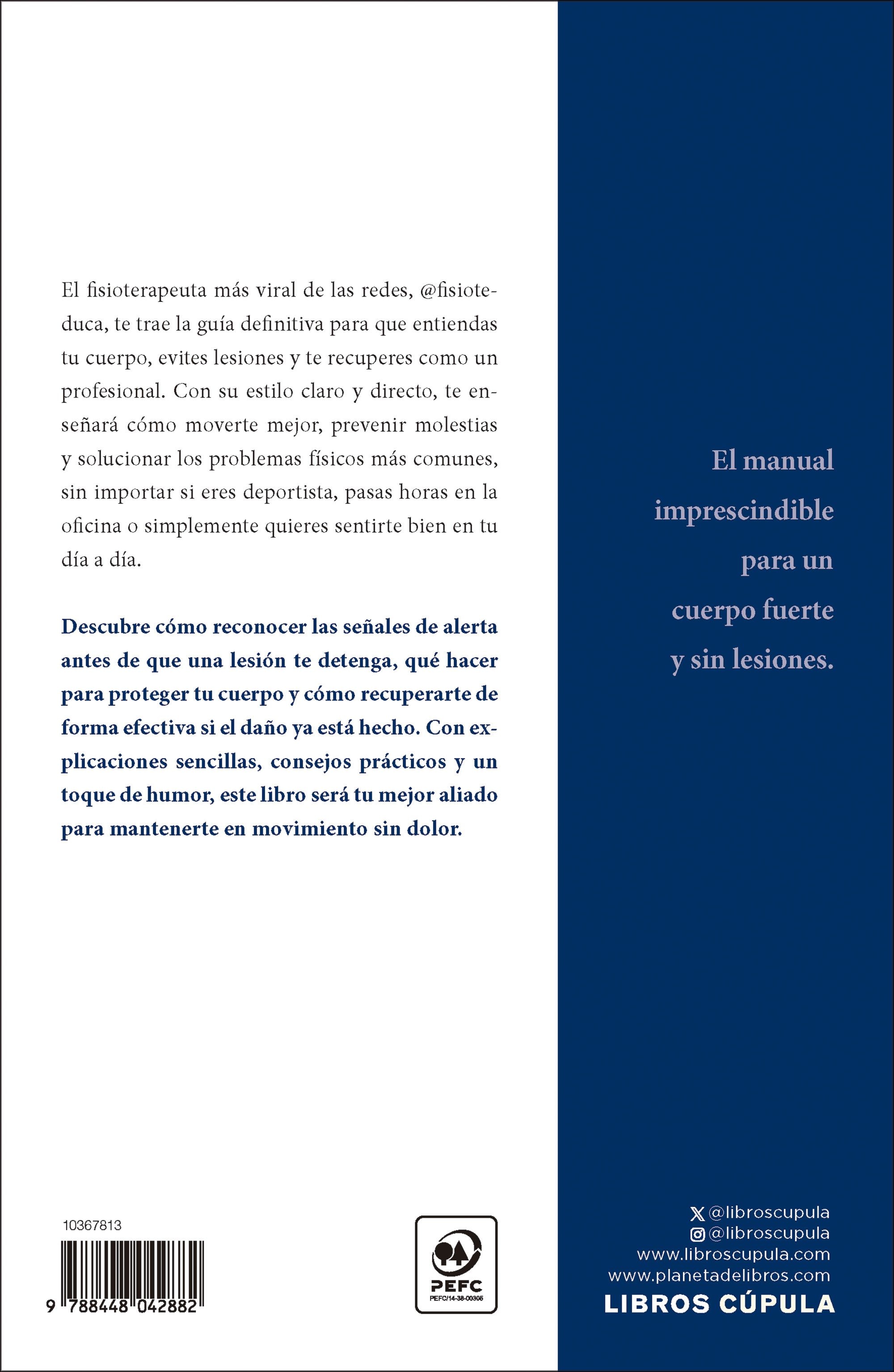 No te lesiones más: Los consejos del fisioterapeuta en el que confían 2 millones de personas (Capa mole com abas) 2