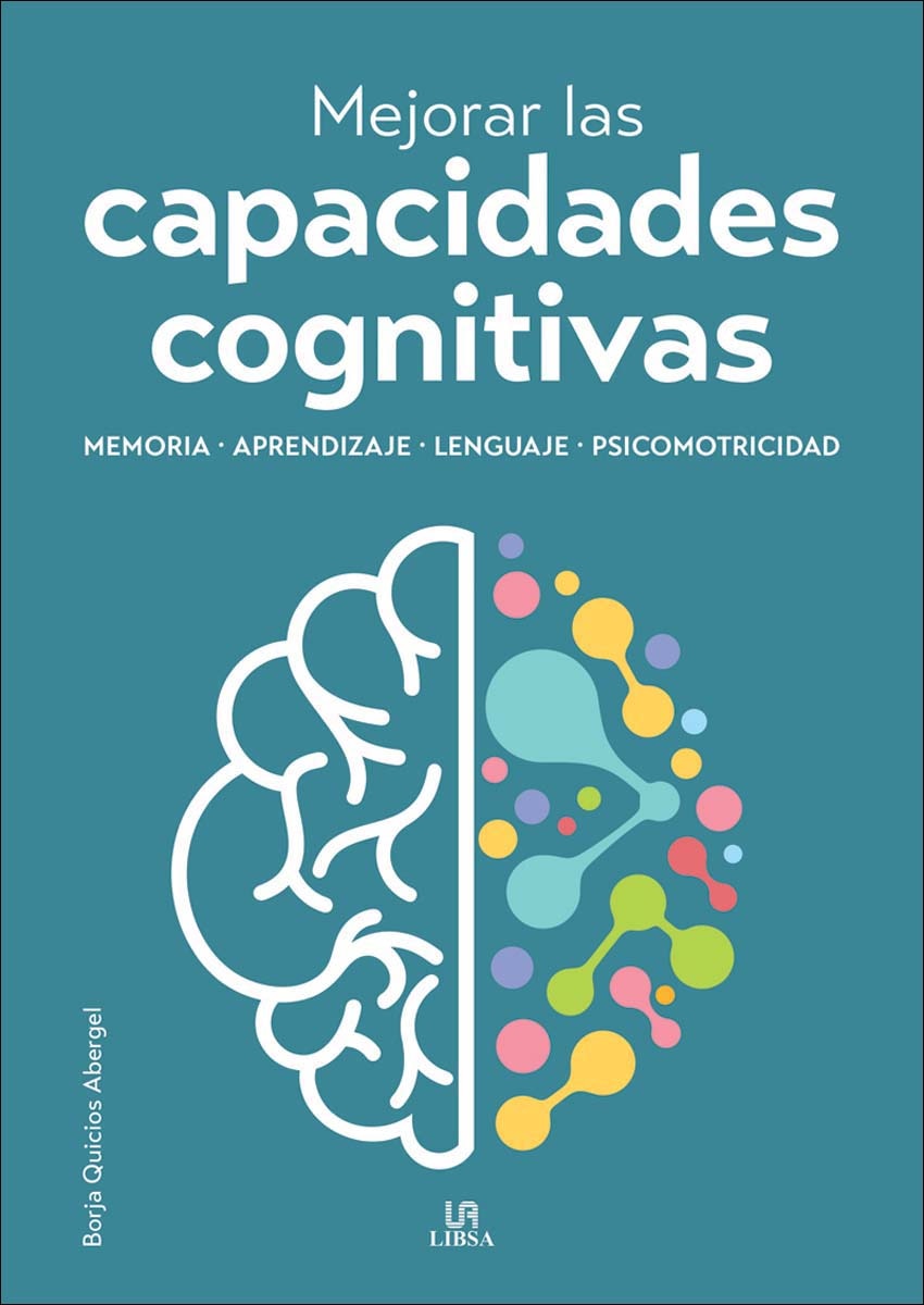 Imagem 0 de Mejorar las Capacidades Cognitivas: Memoria, Aprendizaje, Lenguaje y Psicomotricidad (Capa mole)