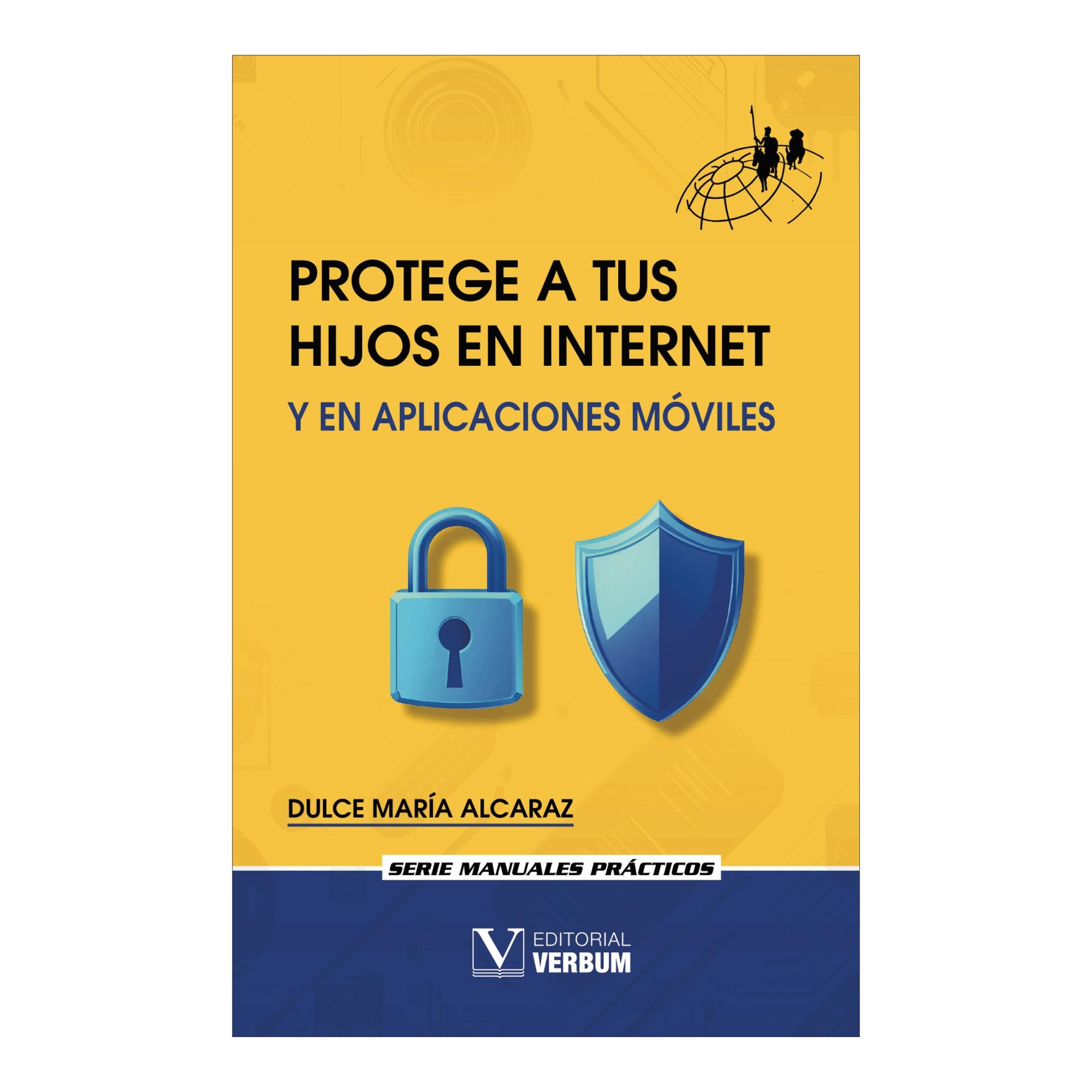 Protege a tus hijos en Internet y en aplicaciones móviles (Capa mole) 1