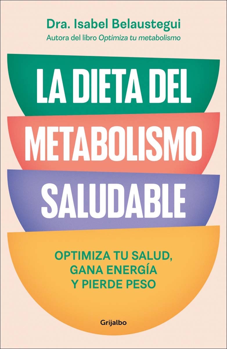 Imagem 0 de La dieta del metabolismo saludable: Optimiza tu salud, gana energía y pierde peso (Capa mole)
