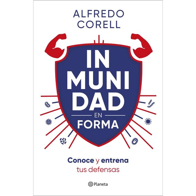 Imagen 0 de Inmunidad en forma: Conoce y entrena tus defensas  (Tapa blanda con solapas)
