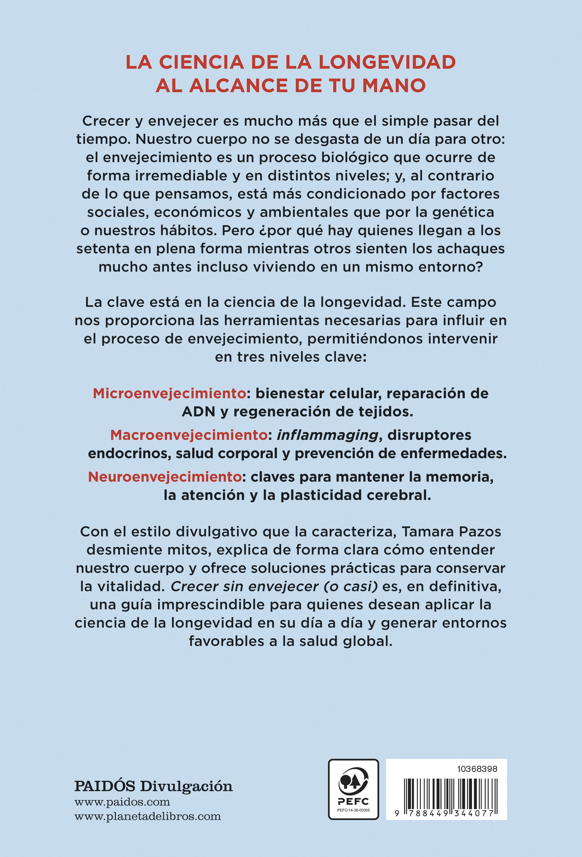 Crecer sin envejecer (o casi): Descubre la ciencia de la longevidad para combatir la inflamación y el deterioro cognitivo (Capa mole com abas) 2