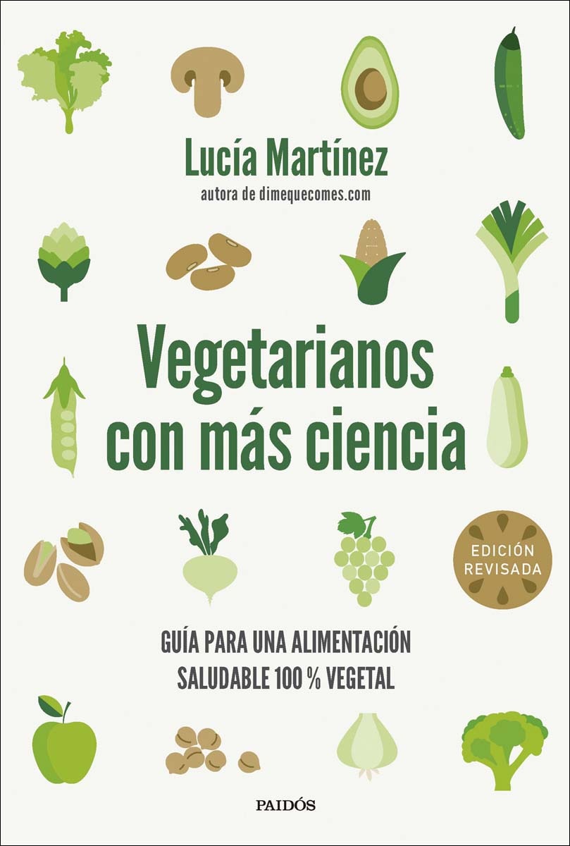 Imagem 0 de Vegetarianos con más ciencia: Guía para una alimentación saludable 100 % vegetal (Capa mole com abas)