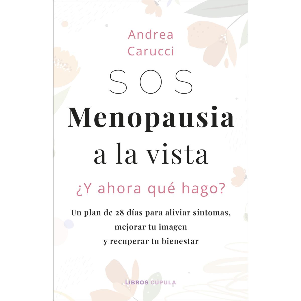 Imagem 0 de SOS, menopausia a la vista, ¿y ahora qué hago? (Capa mole com abas)