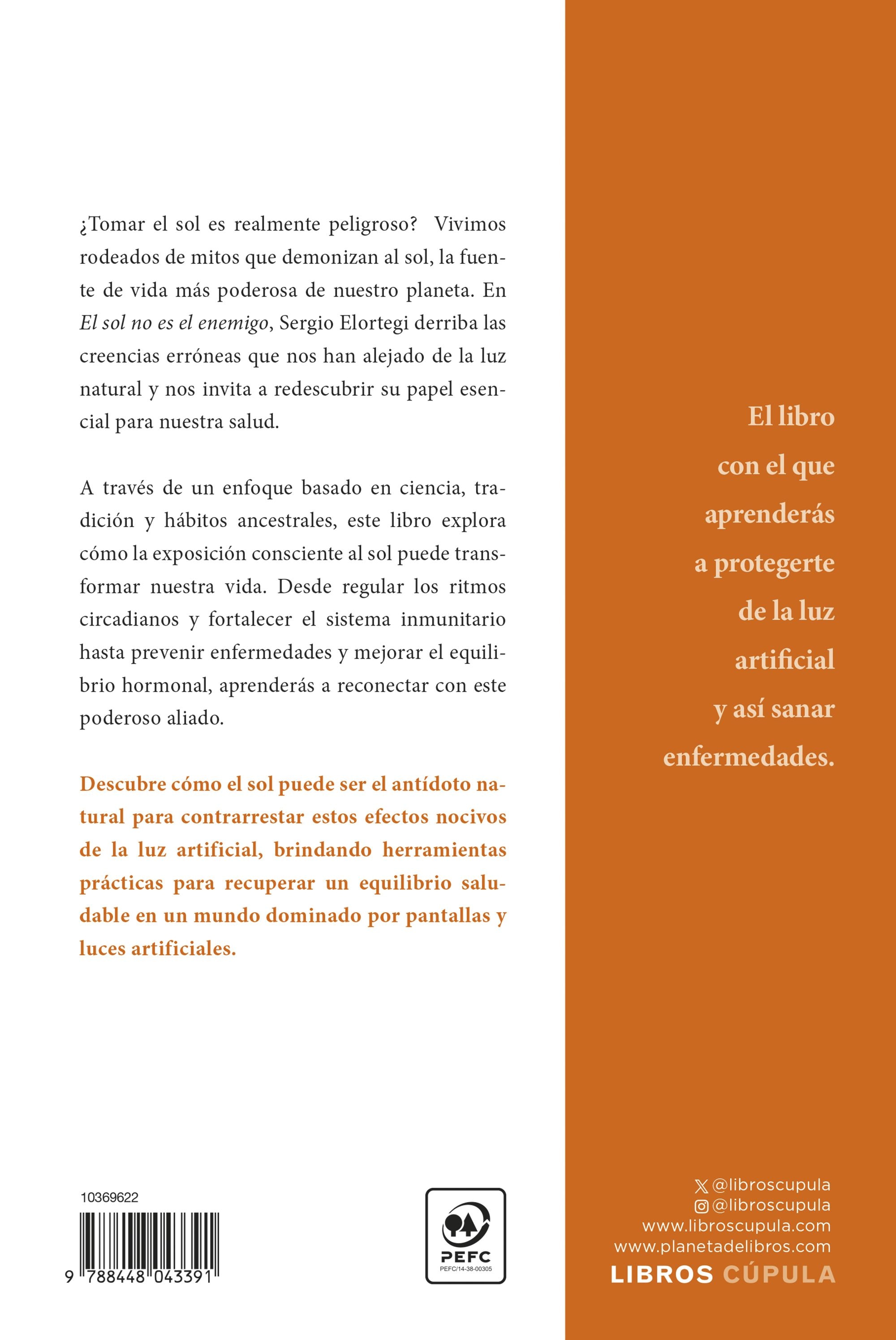 El sol no es el enemigo: Desmontando mitos y mentiras (que parecen ciencia, pero no lo son) (Capa mole com abas) 2