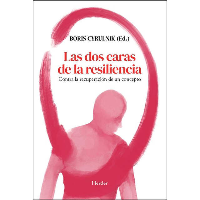 Imagem 0 de Las dos caras de la resiliencia: Contra la recuperación de un concepto (Capa mole com abas)
