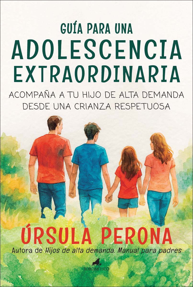 Imagem 0 de Guía para una adolescencia extraordinaria: Acompaña a tu hijo de alta demanda desde una crianza respetuosa (Capa mole)