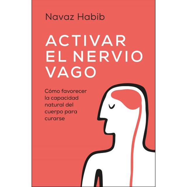 Imagem 0 de Activar el nervio vago: Cómo favorecer la capacidad natural del cuerpo para curarse (Bolso)