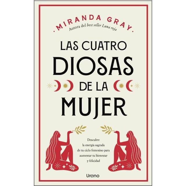 Imagem 0 de Las cuatro diosas de la mujer: Conecta con las energías y dones sagrados de tu ciclo femenino para crear bienestar y felicidad (Capa mole)