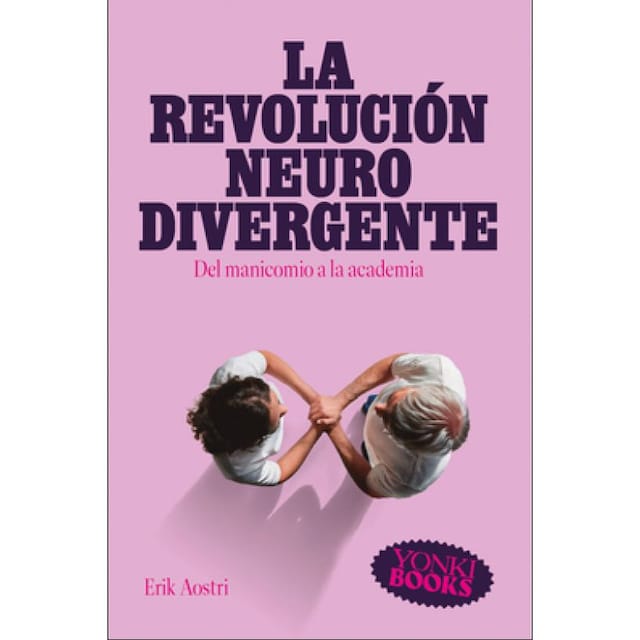 Imagen 0 de La revolución neurodivergente