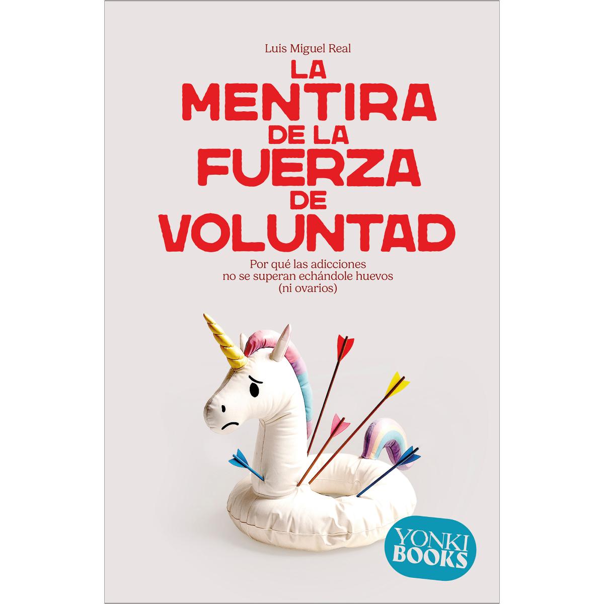 Imagem 0 de La mentira de la fuerza de voluntad (Capa mole)