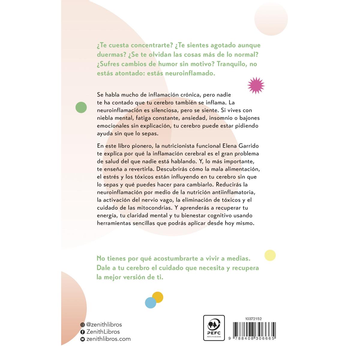 Tu cerebro está inflamado: Cómo prevenir la fatiga mental, aumentar tu atención y recuperar el control de tu vida (Capa mole com abas) 2