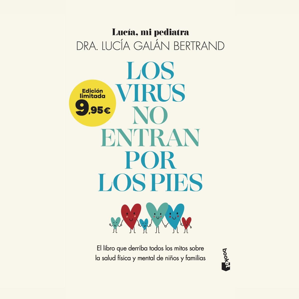 Imagem 0 de Los virus no entran por los pies: El libro que derriba todos los mitos sobre la salud física y mental de niños y familias (Bolso)