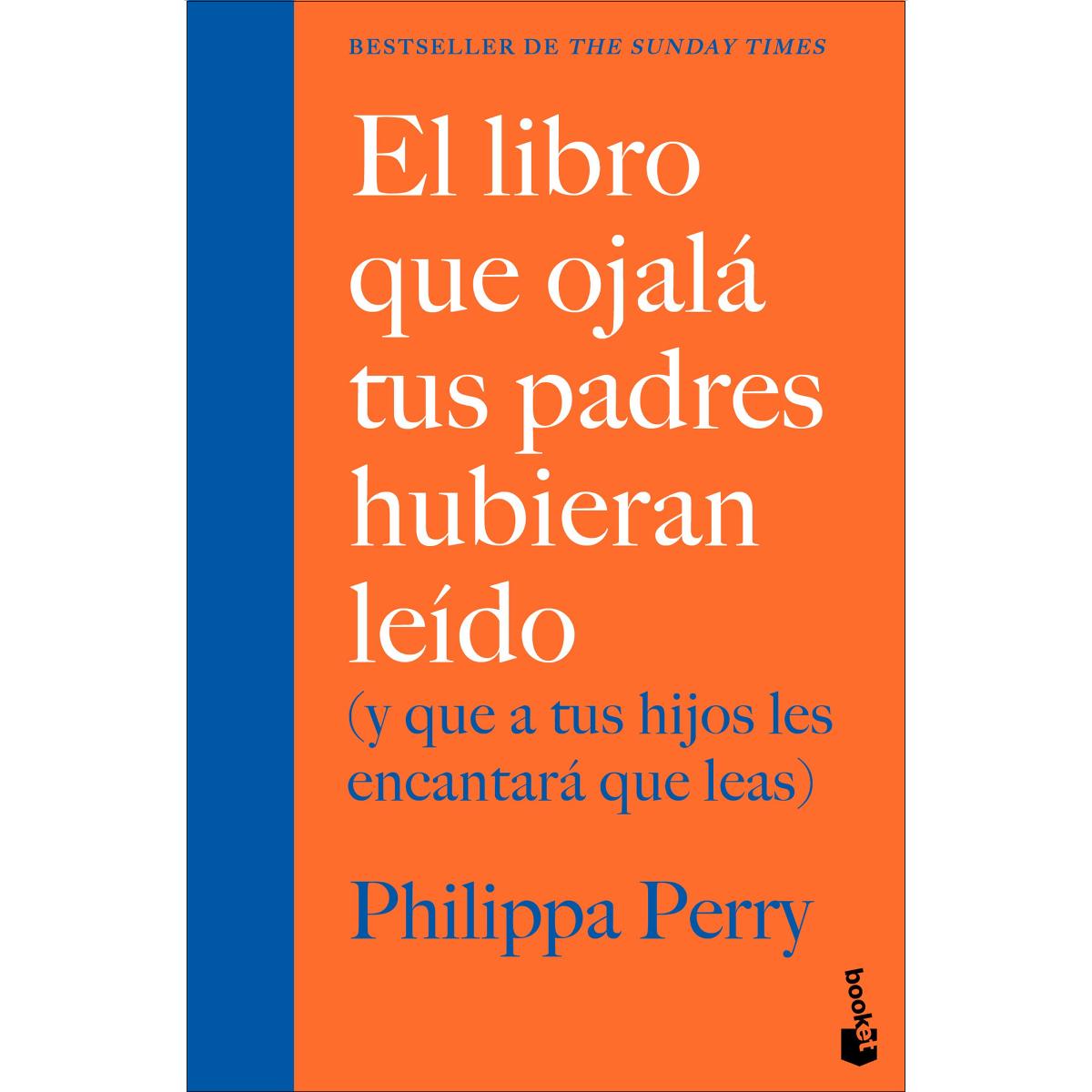 Imagem 0 de El libro que ojalá tus padres hubieran leído: (y que a tus hijos les encantará que leas) (Bolso)