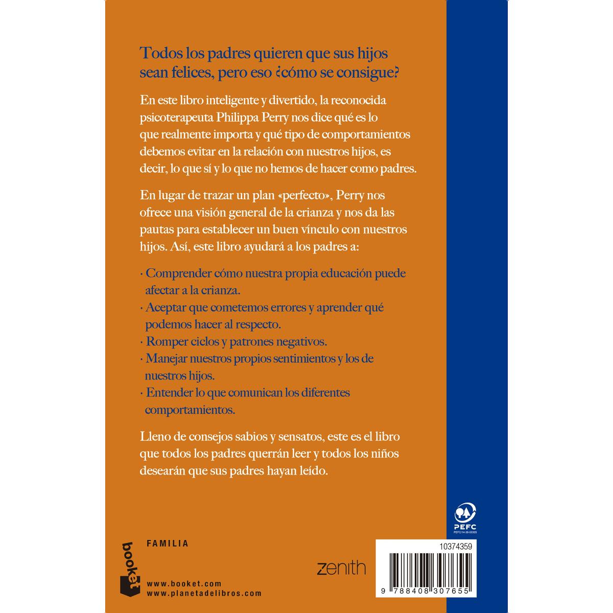 El libro que ojalá tus padres hubieran leído: (y que a tus hijos les encantará que leas) (Bolso) 2