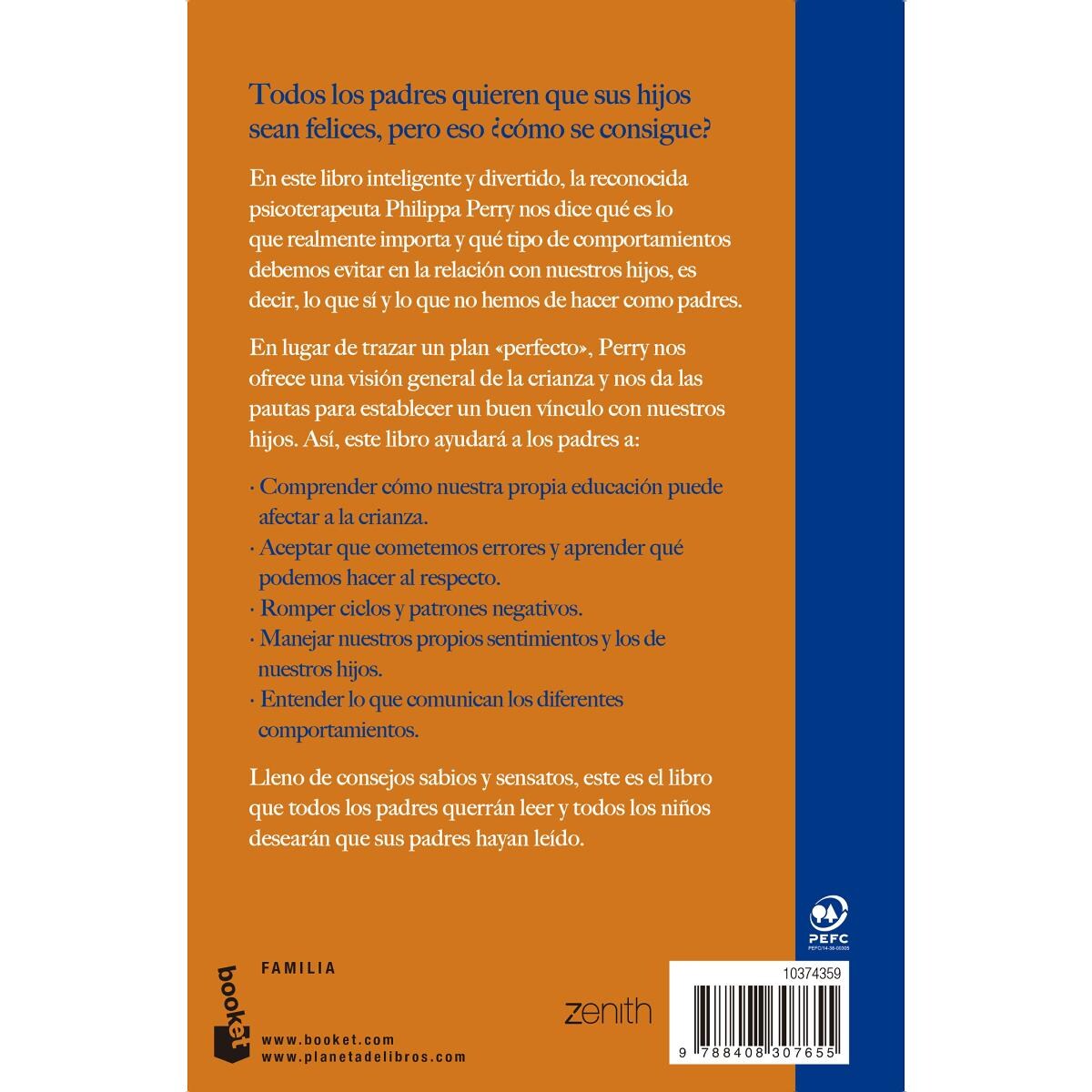 El libro que ojalá tus padres hubieran leído: (y que a tus hijos les encantará que leas) (Bolso) 2