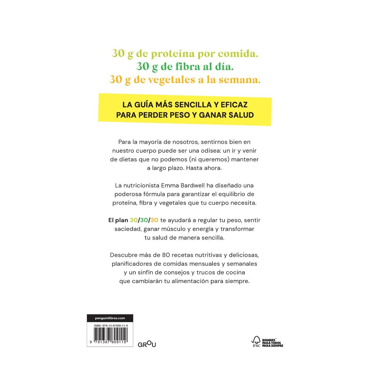 El plan 30/30/30: Cómo comer más proteína, fibra y verde para perder peso y sentirte genial (Capa mole) 2