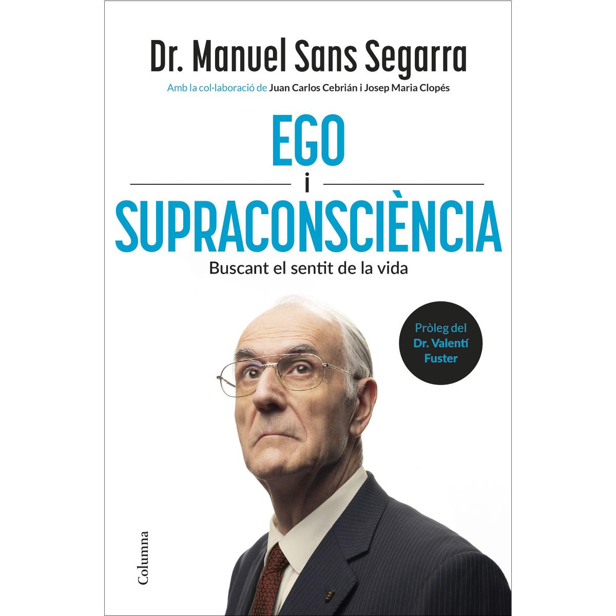 Imagem 0 de Ego i Supraconsciència: Buscant el sentit de la vida (Capa mole com abas)