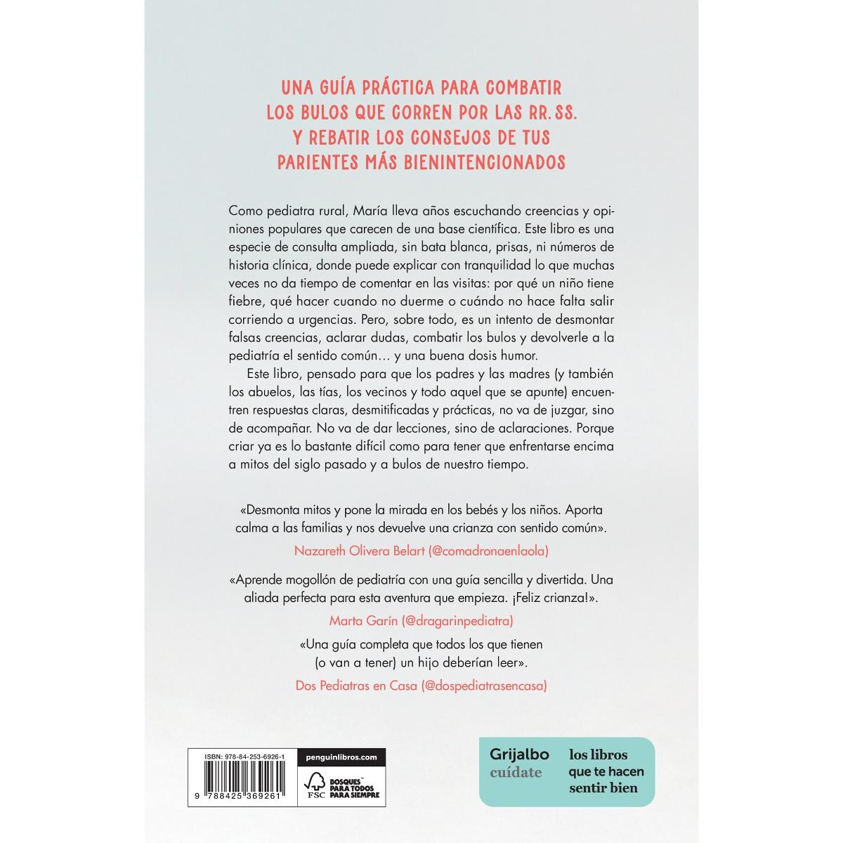 Pediatra de pueblo: Guía de salud infantil para padres con dudas, abuelas con remedios infalibles y niños con mocos eternos (Capa mole) 2