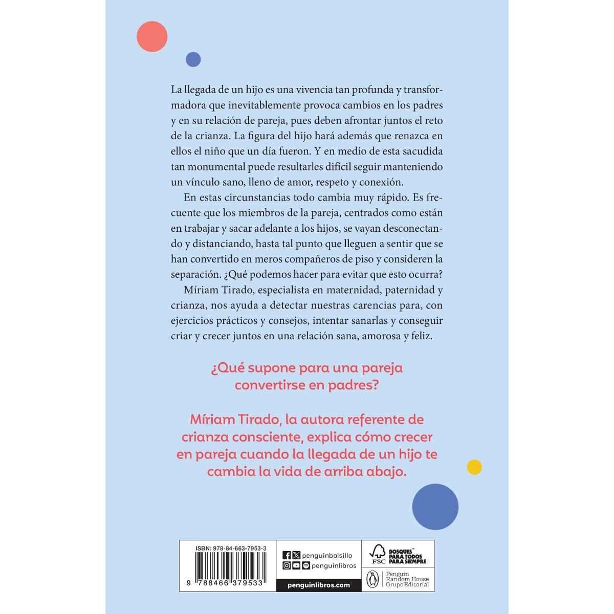 Criar juntos: Cómo tener una buena relación de pareja criando y creciendo juntos (Bolso) 2