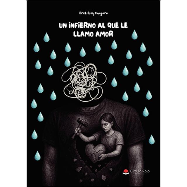 Un infierno al que le llamo amor 1