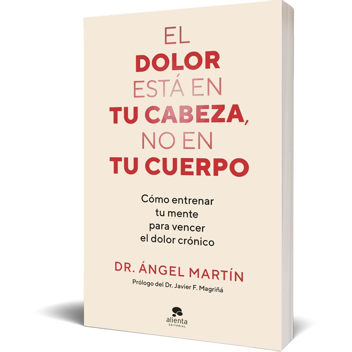 El dolor está en tu cabeza, no en tu cuerpo: Cómo entrenar tu mente para vencer el dolor crónico (Capa mole com abas) 2