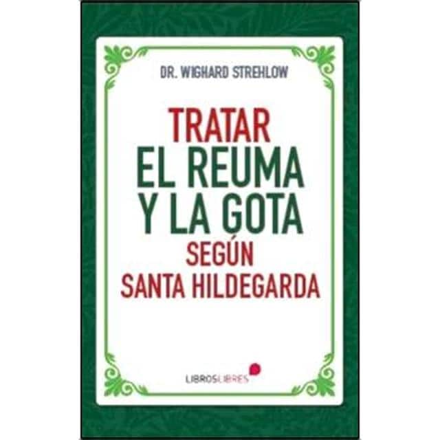 Imagem 0 de TRATAR EL REUMA Y LA GOTA SEGÚN SANTA HILDEGARDA (Capa mole)