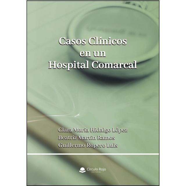 Casos clínicos en un hospital comarcal 1