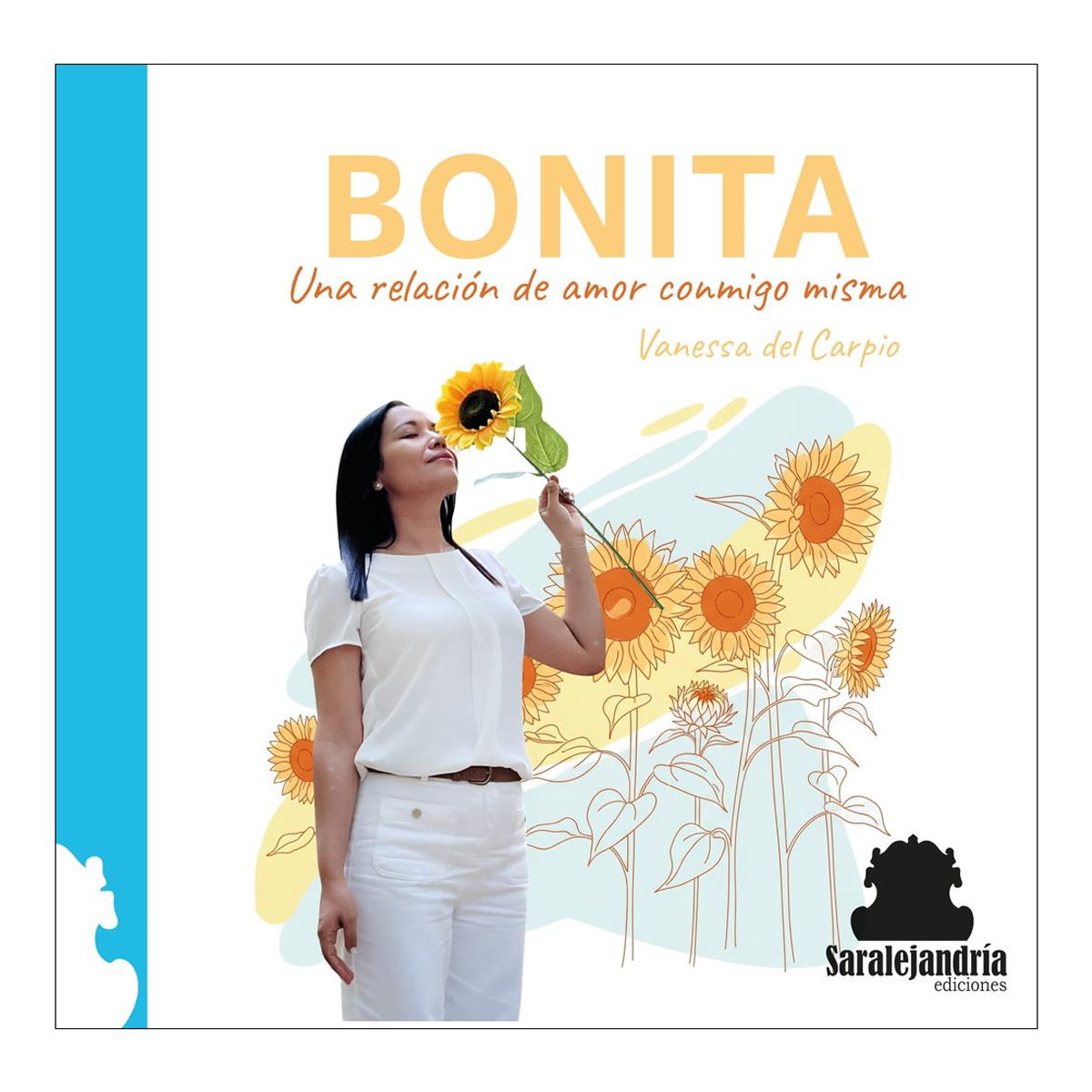 BONITA: UNA RELACIÓN DE AMOR CONMIGO MISMA (Capa mole com abas) 1