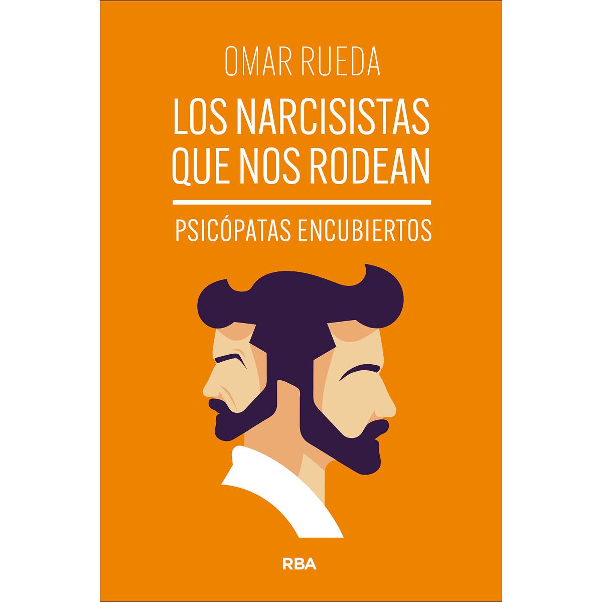 Los narcisistas que nos rodean: Psicópatas encubiertos