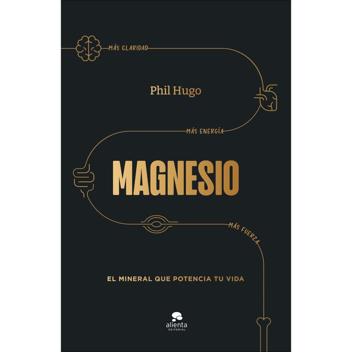 Imagem 0 de Magnesio: El mineral que potencia tu vida (Capa mole com abas)