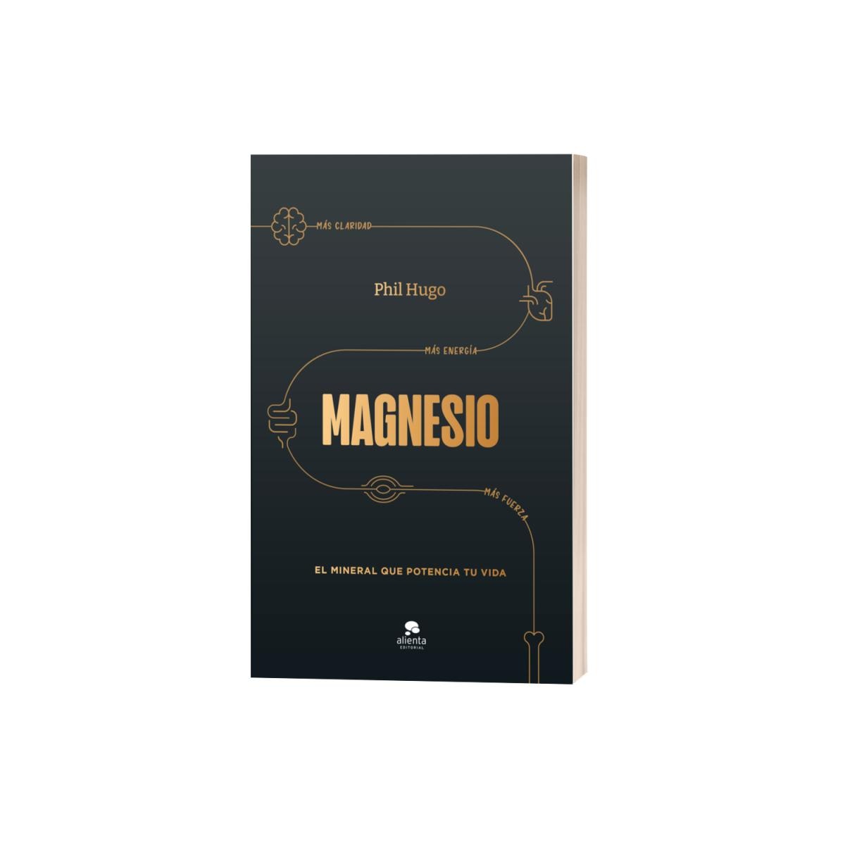 Magnesio: El mineral que potencia tu vida (Capa mole com abas) 2