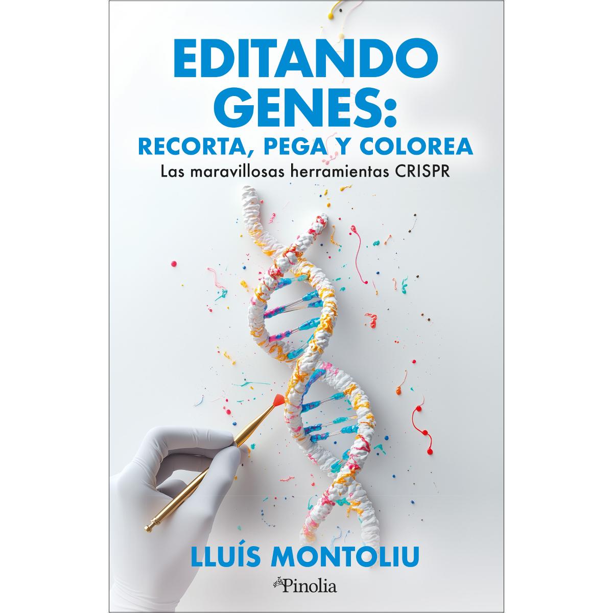 Imagem 0 de Editando genes: recorta, pega y colorea: Las maravillosas herramientas CRISPR (Capa mole)