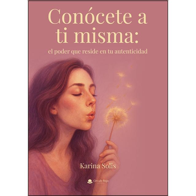 Conócete a ti misma: el poder que reside en tu aut 1