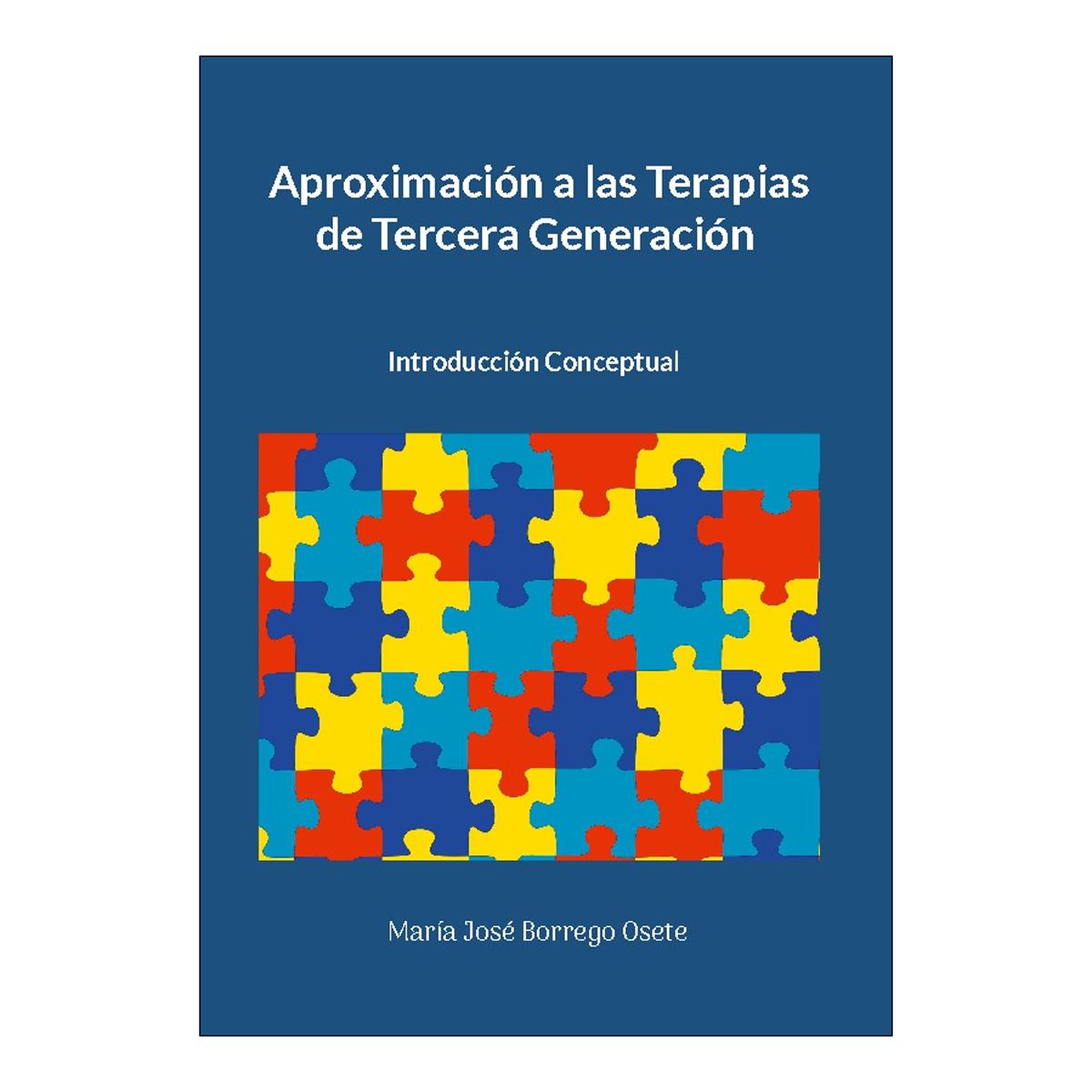 Aproximación a las Terapias de Tercera Generación: Introducción Conceptual (Capa mole) 1