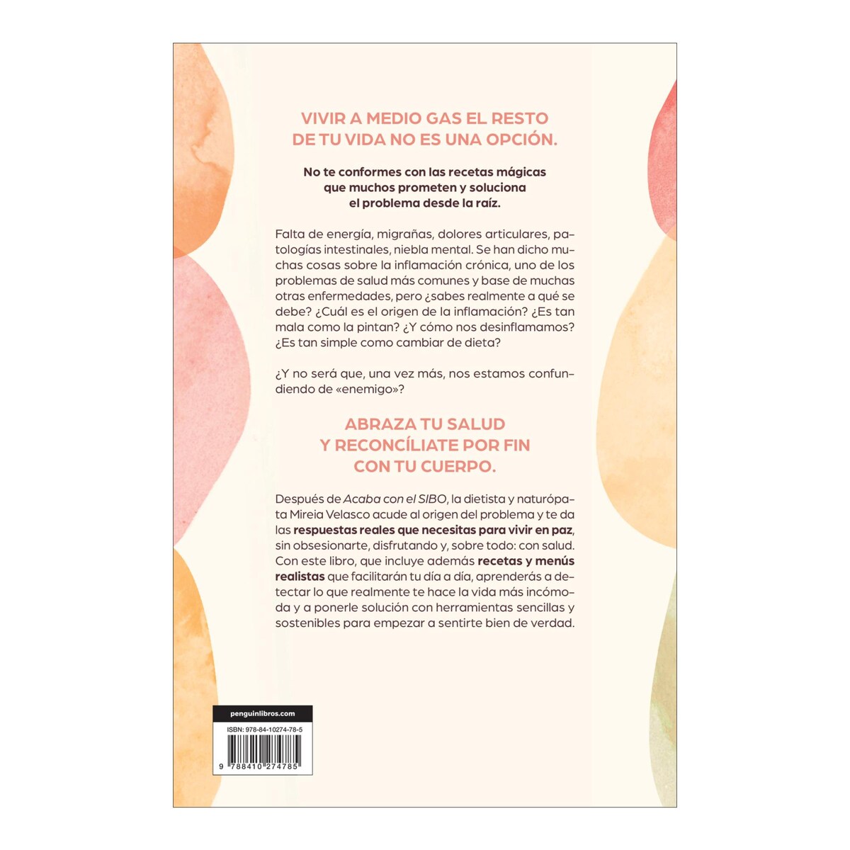 La inflamación no es la cuestión: Estrategias reales para alcanzar el bienestar y la salud digestiva sin miedos ni mitos incluye menús,  (Capa mole) 2