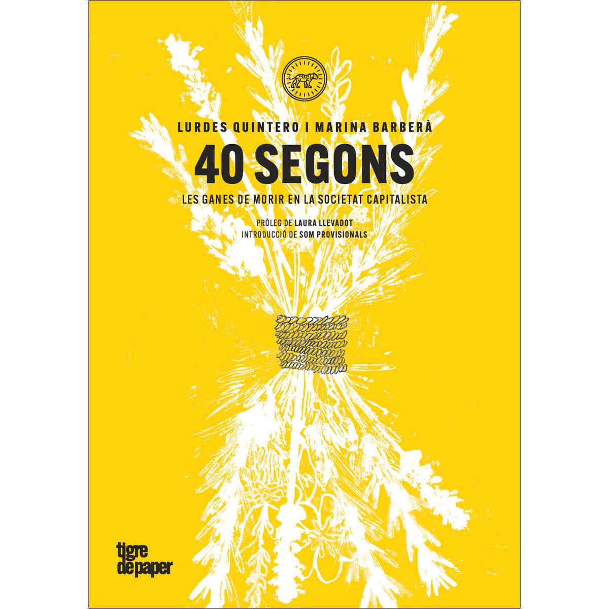 40 segons: Les ganes de morir en la societat capitalista (Capa mole) 1