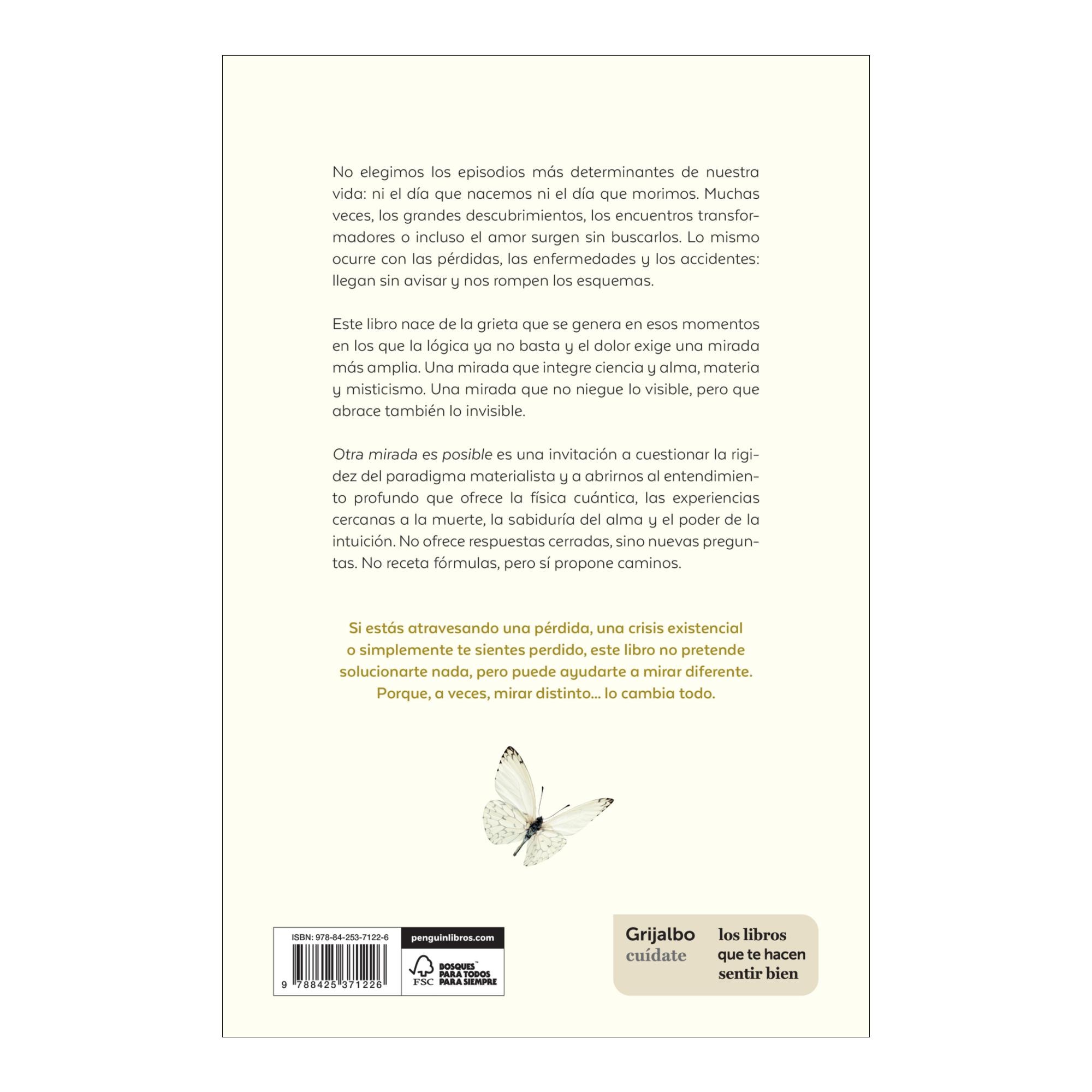Otra mirada es posible: El poder de un enfoque espiritual para reducir el sufrimiento y mejorar tu vida (Capa mole) 2