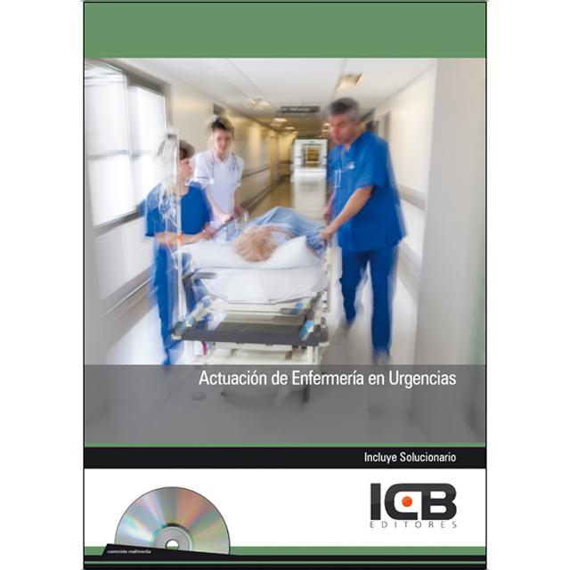 Actuación de Enfermería en Urgencias - Incluye Contenido Multimedia (Capa mole) 1